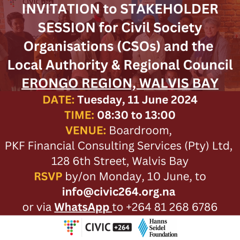 CIVIC +264 - INVITATION to Stakeholder Session in Walvis Bay, Erongo Region for CSOs and Local Authority & Regional Council - 11 June 2024